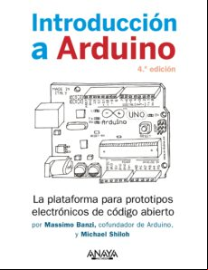 INTRODUCCIÓN A ARDUINO. 4.ª EDICIÓN EBOOK