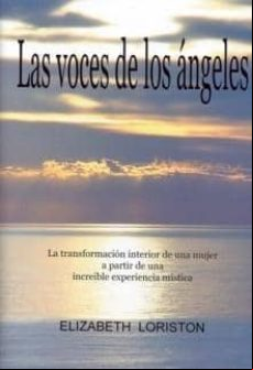 Las Voces De Los Angeles: Transformacion Interior De Una Mujer A Parti