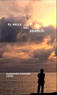 El Valle Del Silencio (ebook)
