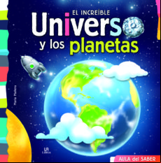 Aula Del Saber :el Increible Universo Y Los Planetas