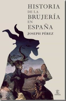 Historia De La Brujería En España (ebook)
