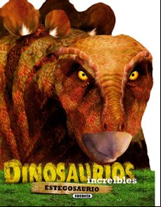 Estegosaurio (dinosaurios Increibles)