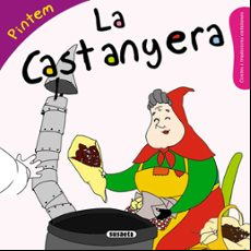 LA CASTANYERA. PINTEM (edición en catalán)