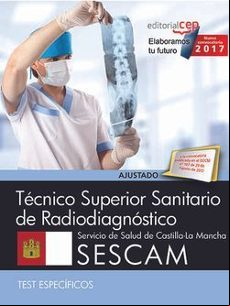 Técnico Superior Sanitario De Radiodiagnóstico. Servicio De Salud De C