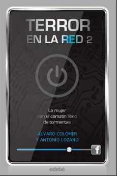 Terror En La Red 2: La Mujer Con El Corazon Lleno