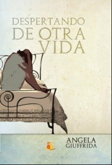 Despertando De Otra Vida (ebook)