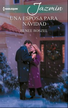 Una Esposa Para Navidad (ebook) Una Esposa Para Navidad (ebook)