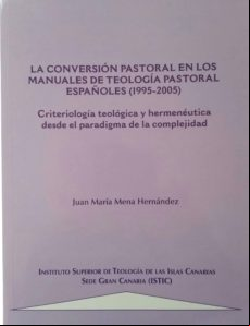 La Conversión Pastoral En Los Manuales De Teología Pastoral Españoles.