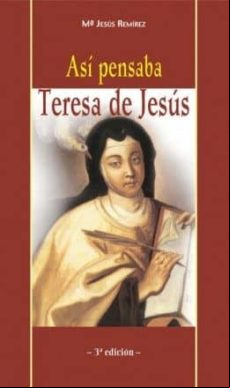 Asi Pensaba Teresa De Jesus (3ª Ed.)