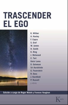 Trascender El Ego: La Vision Transpersonal