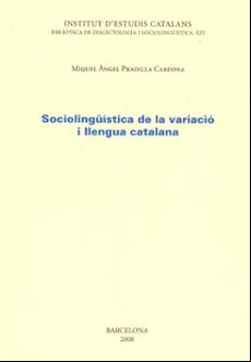 SOCIOLINGÜISTICA DE LA VARIACIO I LLENGUA CATALANA (edición en catalán)