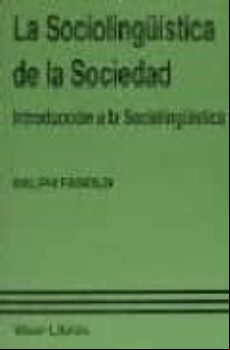LA SOCIOLINGÜISTICA DE LA SOCIEDAD
