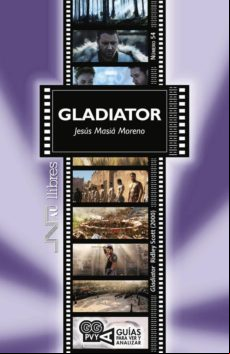 GLADIATOR: GUIA PARA VER Y ANALIZAR