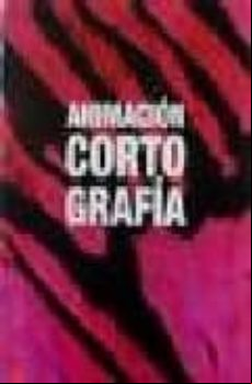 CORTOGRAFIA: ANIMACION