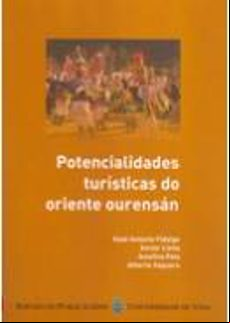 Potencialidades Turisticas Do Oriente Ourensan