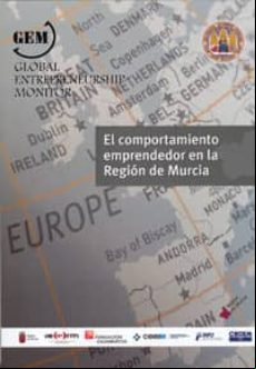 EL COMPORTAMIENTO EMPRENDEDOR EN LA REGION DE MURCIA