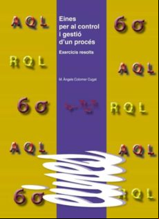 Eines Per Al Control I Gestió Dun Procés. (ebook)