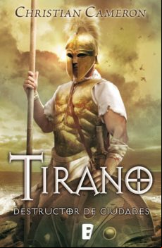 Destructor De Ciudades (saga Tirano 5) (ebook)
