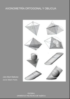 Axonometría Ortogonal Y Oblicua (ebook)