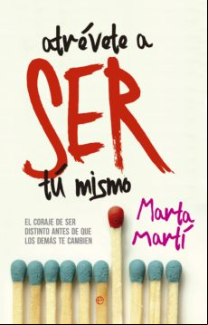 Atrévete A Ser Tú Mismo (ebook)