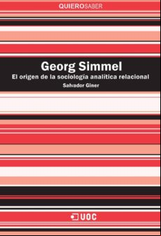 Georg Simmel. El Origen De La Sociología Analítica Relacional (ebook)