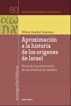 Aproximación A La Historia De Los Orígenes De Israel. Notas De La Pres