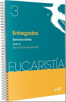ENTREGADOS (EUCARISTIA Nº 3/2023)