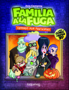 Familia A La Fuga 3: Cerrado Por Fantasmas