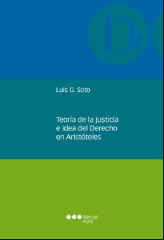 Teoría De La Justicia E Idea Del Derecho En Aristóteles (ebook)