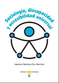 SOCIOLOGÍA, DISCAPACIDAD Y ACCESIBILIDAD UNIVERSAL