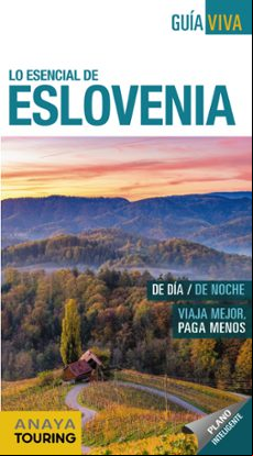 Lo Esencial De Eslovenia 2019 (guia Viva) 7ª Ed.