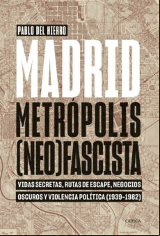MADRID, METRÓPOLIS (NEO)FASCISTA EBOOK