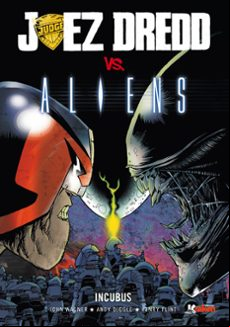 Juez Dredd: Juez Dredd Vs Aliens