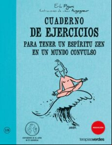 Cuaderno De Ejercicios Para Tener Espiritu Zen