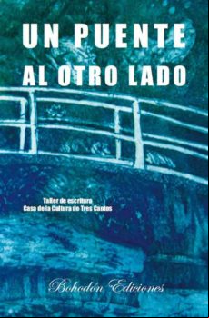 Un Puente Al Otro Lado (ebook)