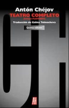 Teatro Completo (incluye Platonov)