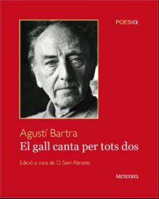 EL GALL CANTA PER TOTS DOS (edición en catalán)