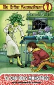 EL CAU DELS MONSTRES (TU TRIES L`AVENTURA) (edición en catalán)