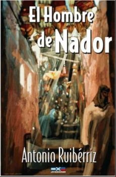 El Hombre De Nador (ebook)