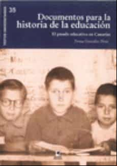 DOCUMENTOS PARA LA HISTORIA DE LA EDUCACION