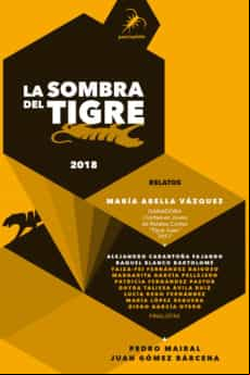 La Sombra Del Tigre (i Certamen Joven De Relatos Tigre Juan)