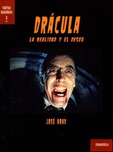 DRÁCULA. LA REALIDAD Y EL DESEO