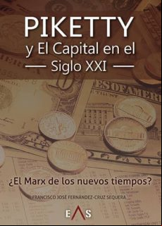 Piketty Y El Capital En El Siglo Xxi: ¿el Marx De Los Nuevos Tiempos?