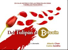 Del Tulipán Al Bitcoin. Un Viaje Histórico Por Las Principales Crisis