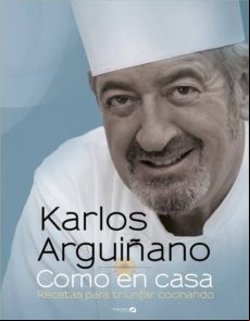 Como En Casa: Recetas Para Triunfar Cocinando