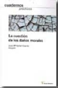 La Cuestion De Los Daños Morales (cuadernos Practicos)