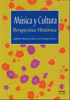 MUSICA Y CULTURA: PERSPECTIVA HISTORICA