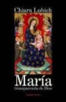 Maria: Transparencia De Dios