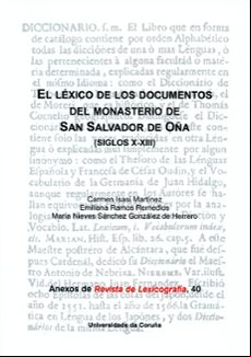 El Lexico De Los Documentos Del Monasterio De San Salvador De Oña (sig