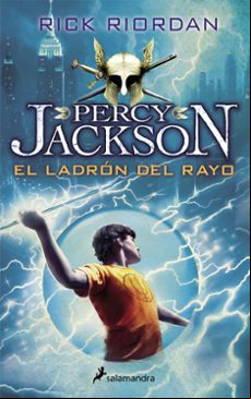 El Ladron Del Rayo (percy Jackson Y Los Dioses Del Olimpo I)